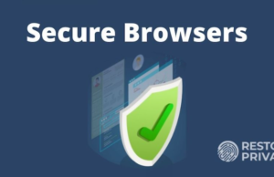 12 Secure Browsers That Protect Your Privacy in 2023 – „restoreprivacy.com”
