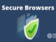 12 Secure Browsers That Protect Your Privacy in 2023 – „restoreprivacy.com”