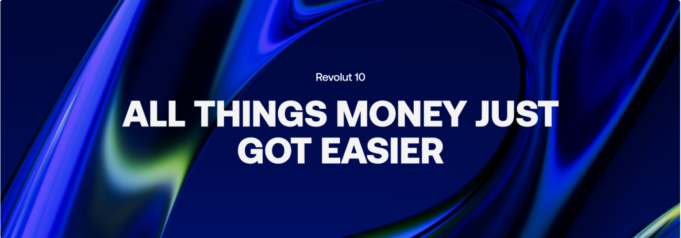 Revolut își schimbă interfața de mobil și devine Revolut 10! „economica.net”
