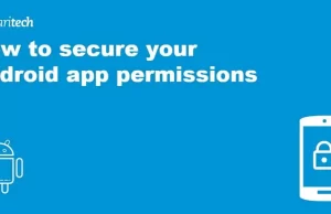 How to secure your Android app permissions – „comparitech.com”