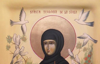 7 August: Sfânta Teodora de la Sihla sfanta cuvioasa teodora