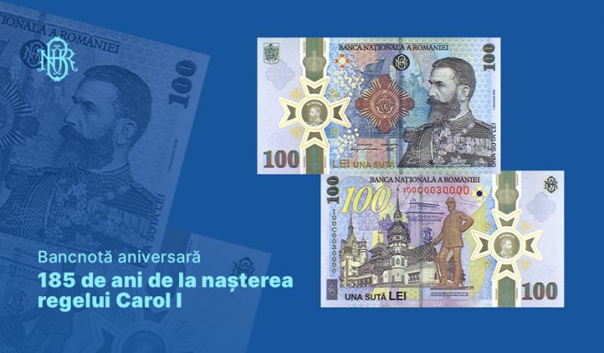 BNR lansează o bancnotă aniversară cu tema: ”185 de ani de la nașterea regelui Carol I” bancnotă aniversară cu tema: ”185 de ani de la nașterea regelui Carol I”