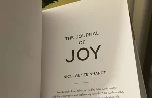 ”The Journal of Joy”/”Jurnalul Fericirii” – o nouă ediție în limba engleză the journal of joy - nicolae steninhardt