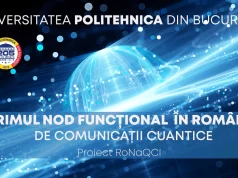Proiect RoNaQCI – Primul nod funcțional din România de Comunicații Cuantice lansat la Politehnica București upb, RoNaQCI