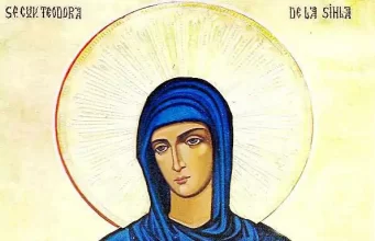 7 August: Sfânta Cuvioasă Teodora de la Sihla – ”o floare duhovnicească a Moldovei”