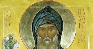 Sfântul Pahomie cel Mare, omul rugăciunii și al smereniei