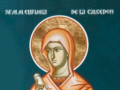 16 septembrie – Sfânta Mare Muceniță Eufimia, mărturisitoarea neînfricată a credinței